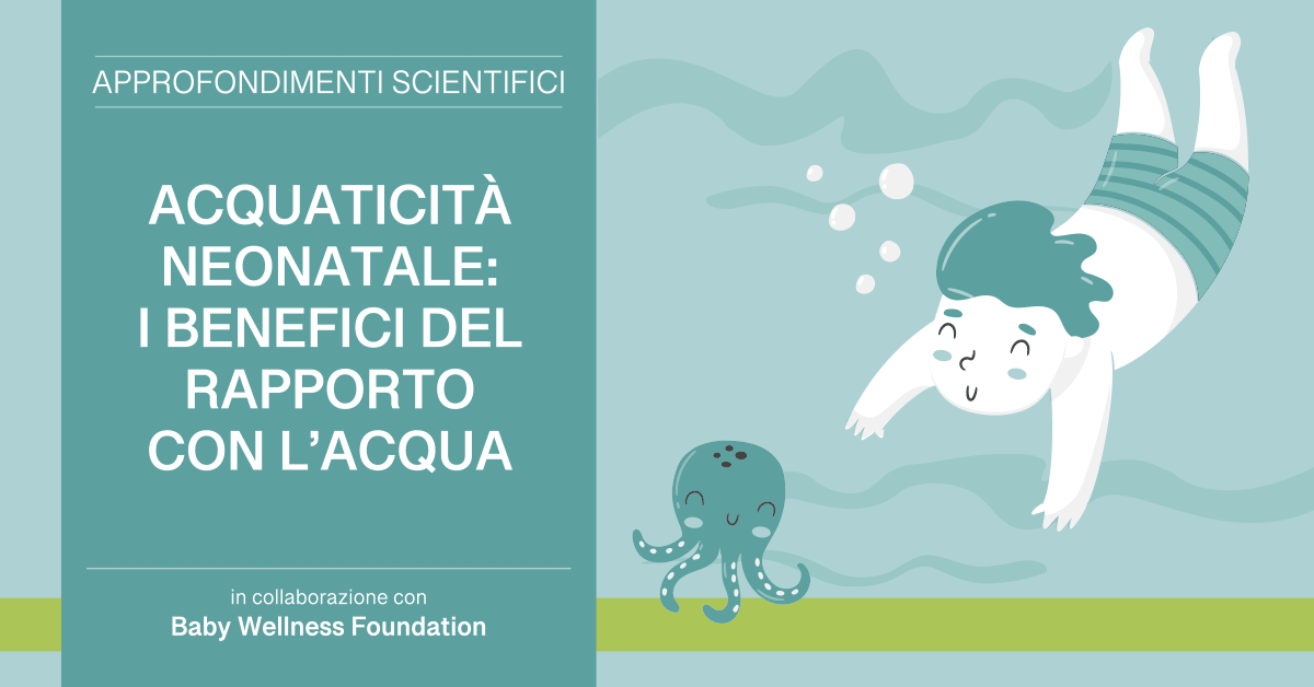 Acquaticit neonatale: i benefici del rapporto con l'acqua