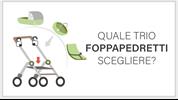 Passeggini trio Foppapedretti: quale scegliere?